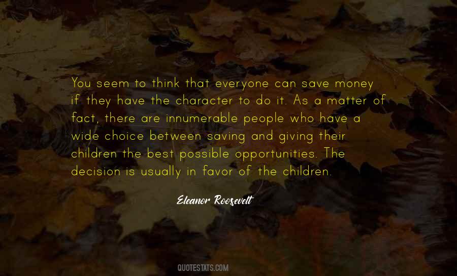 Character Is The Best Quotes #482552