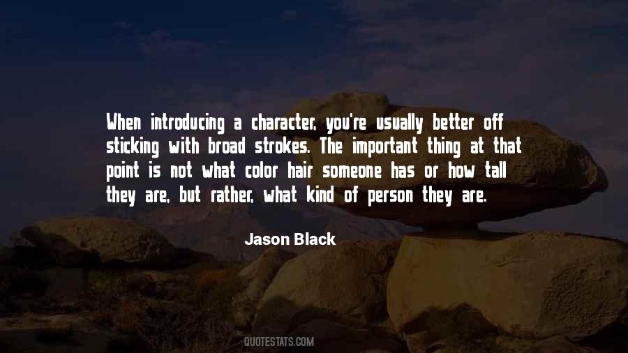 Character Less Person Quotes #17221