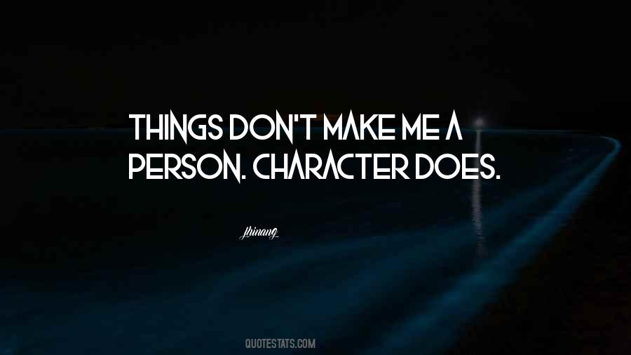 Character Less Person Quotes #98935