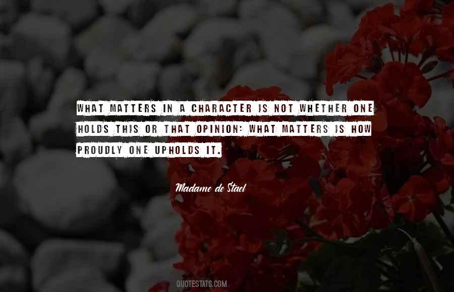 Character Matters Quotes #1777763