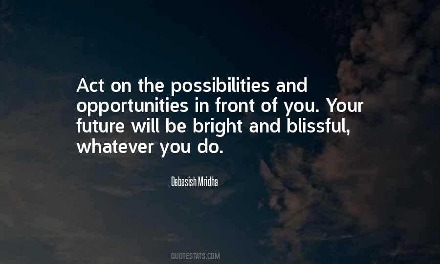Be Bright Quotes #1007537