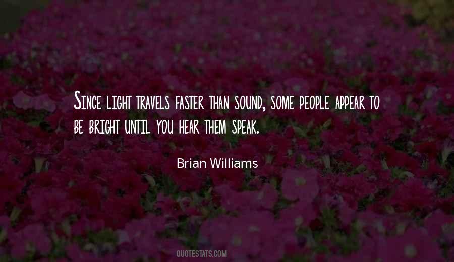 Be Bright Quotes #758891