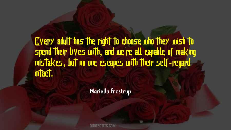 Quotes About The Right To Choose #270729