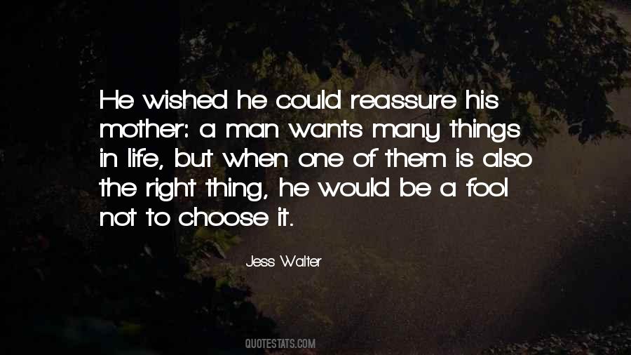 Quotes About The Right To Choose #283568