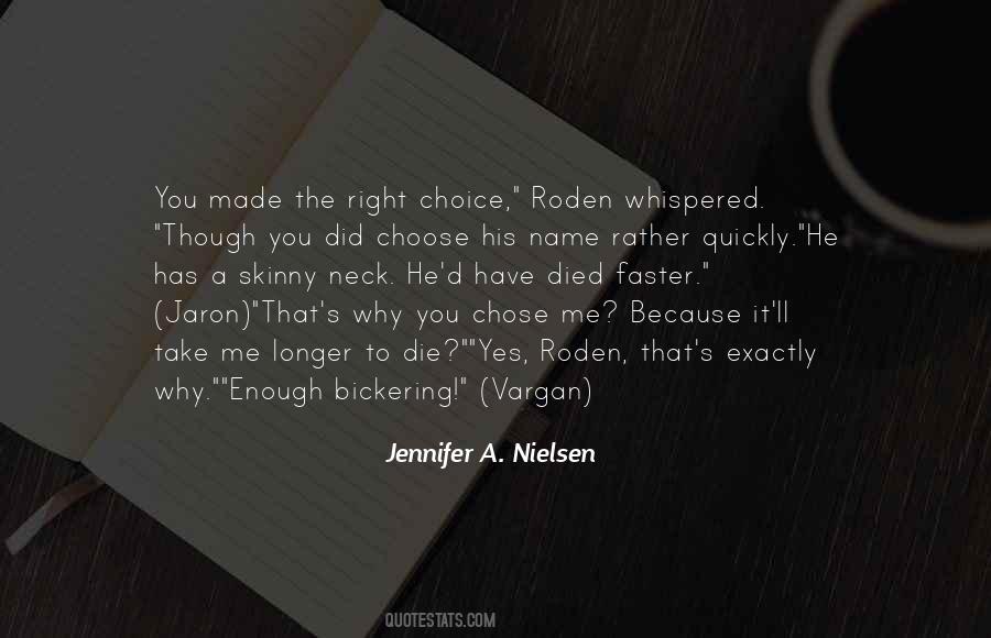 Quotes About The Right To Choose #294206