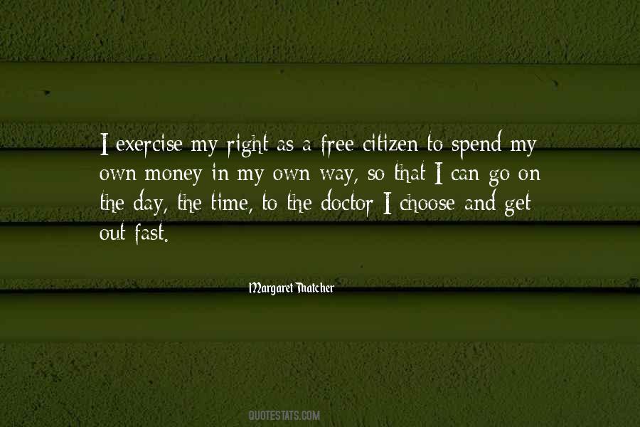 Quotes About The Right To Choose #595144
