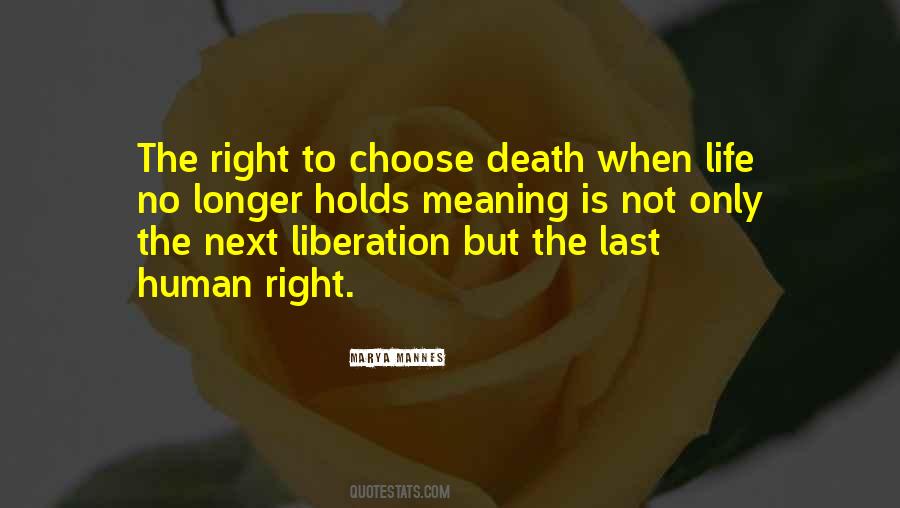 Quotes About The Right To Choose #609923