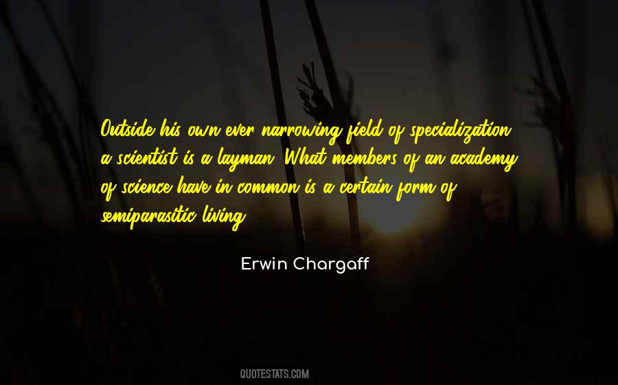 Chargaff Quotes #109136