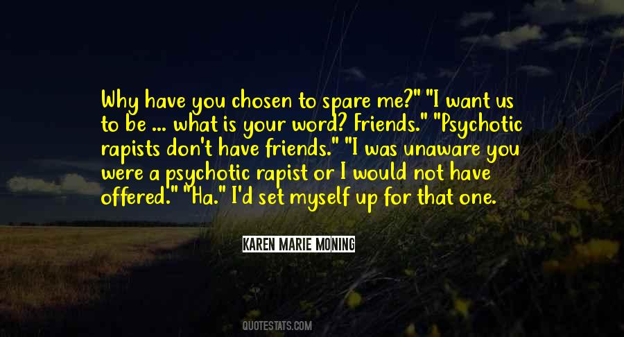 You Were Chosen Quotes #926046
