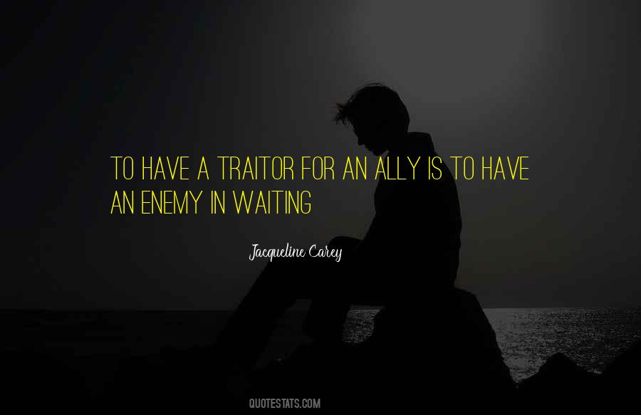 Enemy And Ally Quotes #549133