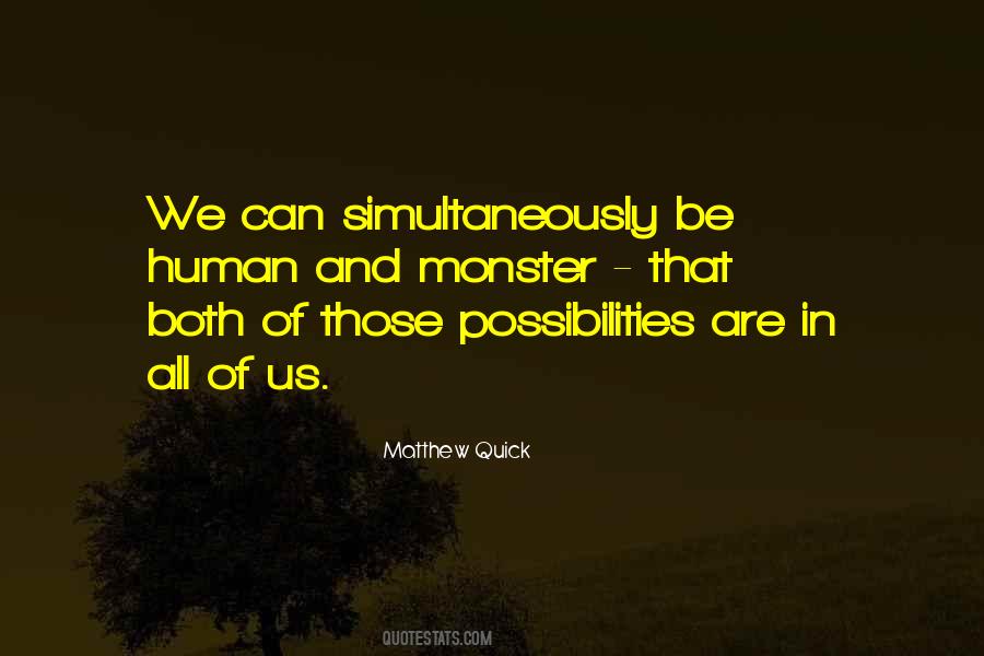 Human Possibilities Quotes #1404995