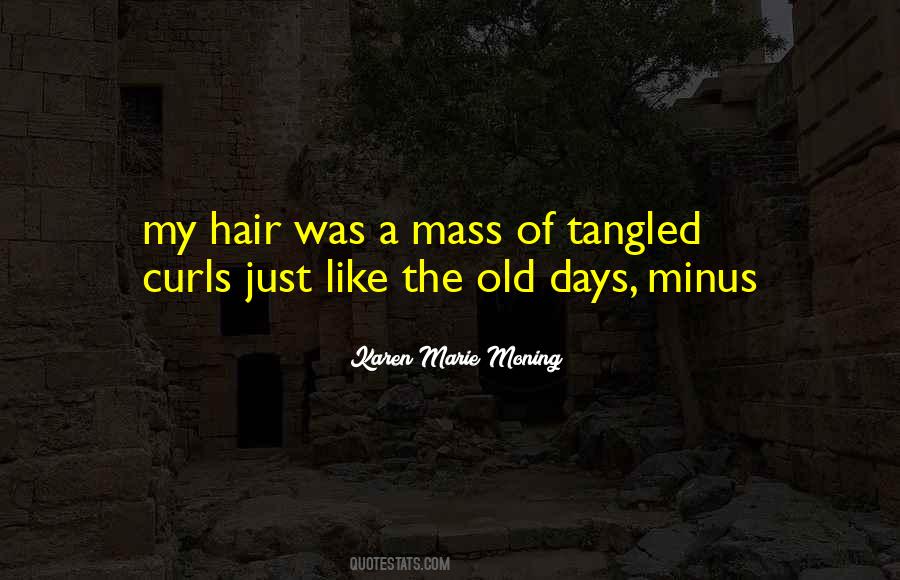 Tangled Hair Quotes #292640