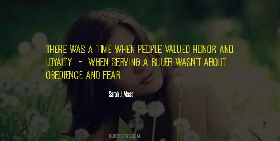 Loyalty And Honor Quotes #1465727