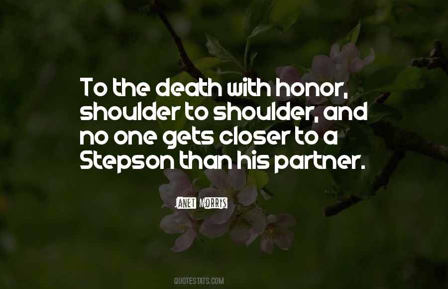 Loyalty And Honor Quotes #1683206