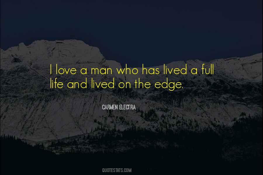 Life On The Edge Quotes #1024696