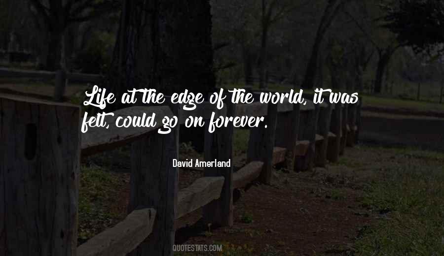 Life On The Edge Quotes #1401147