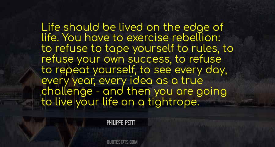 Life On The Edge Quotes #256224