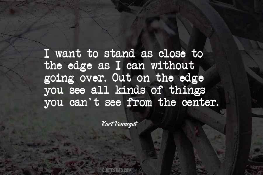 Life On The Edge Quotes #449917