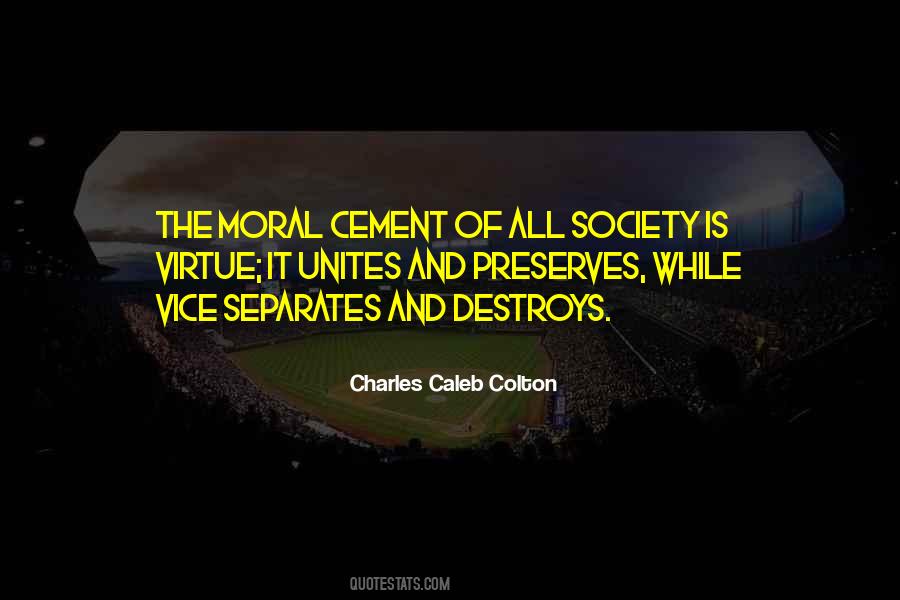Charles Caleb Quotes #17201