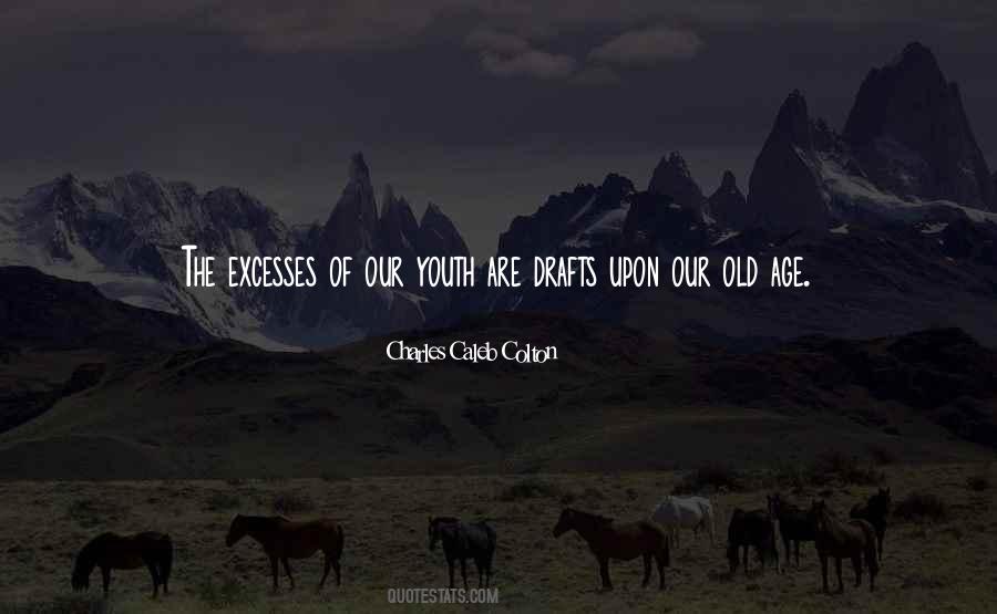 Charles Caleb Quotes #216604