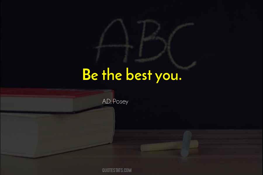 Be The Best You Quotes #617547