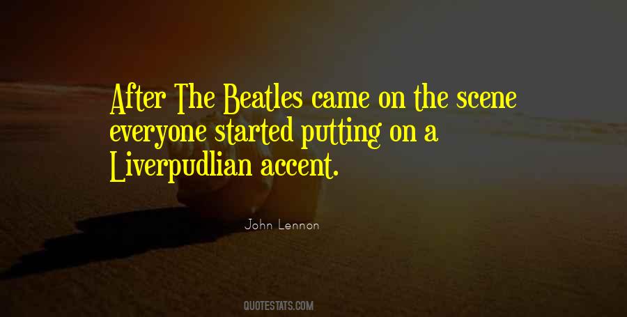 Liverpudlian Accent Quotes #84651
