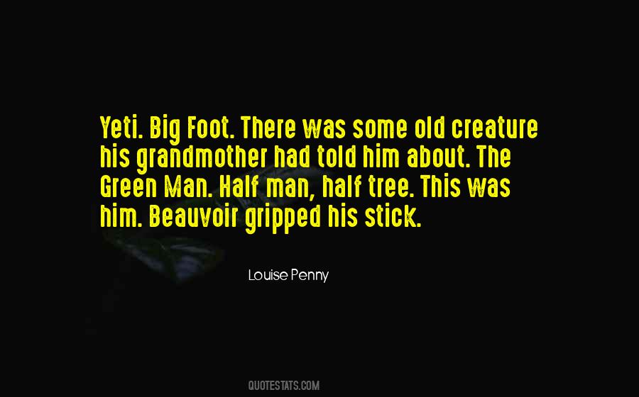 Big Foot Quotes #155926