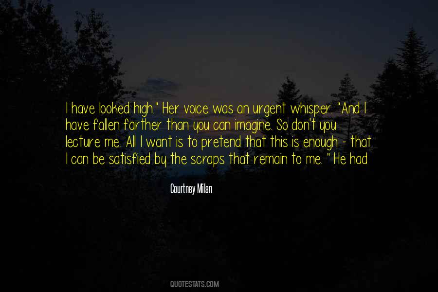 You Have Had Enough Quotes #508146