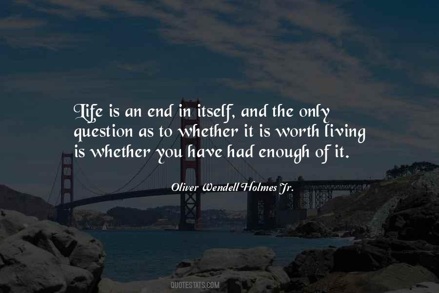 You Have Had Enough Quotes #585869