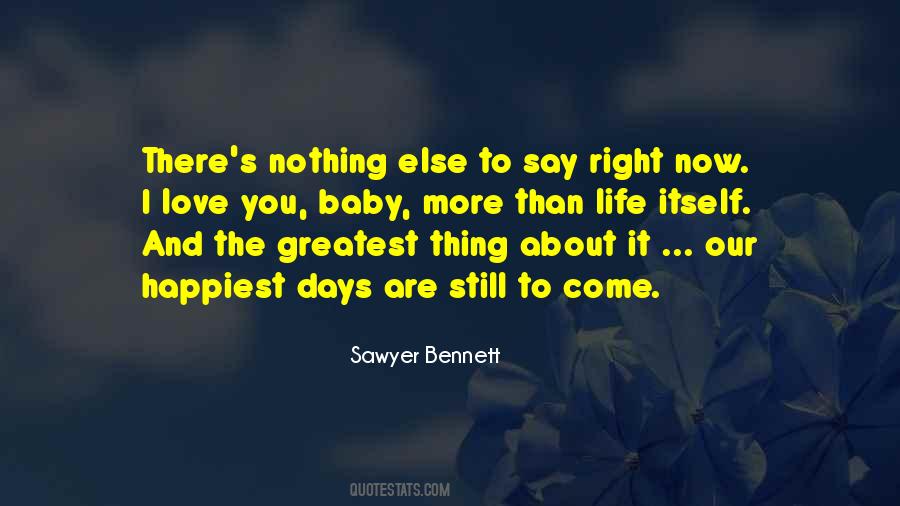 Quotes About The Right Thing To Say #270241