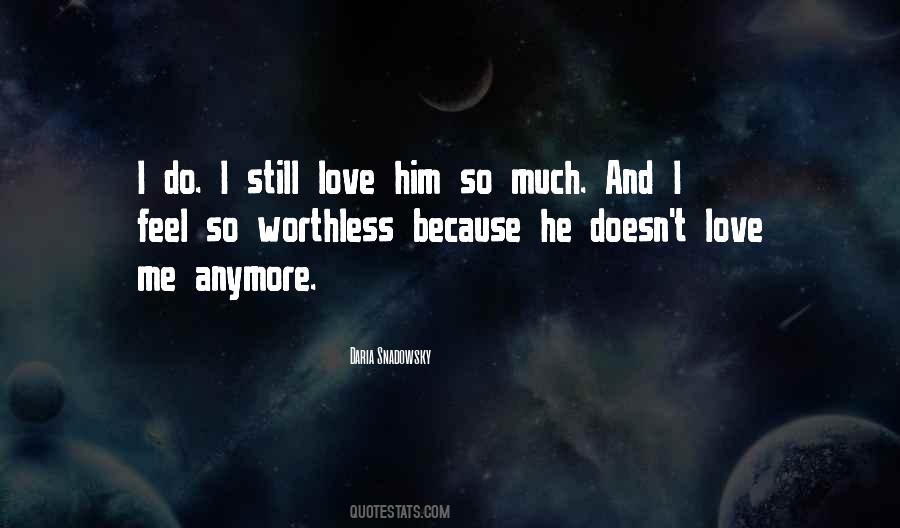 Feel Worthless Quotes #1373056
