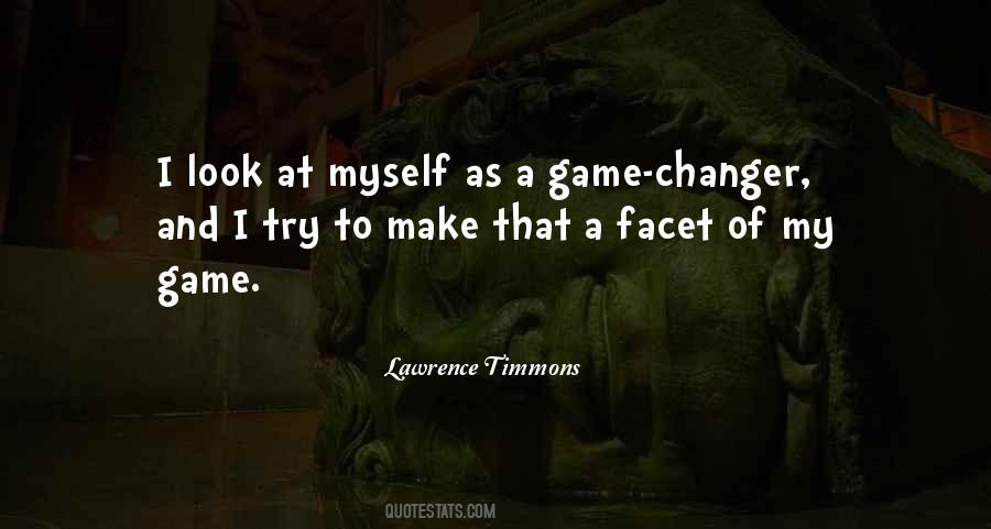 Be The Game Changer Quotes #1224746