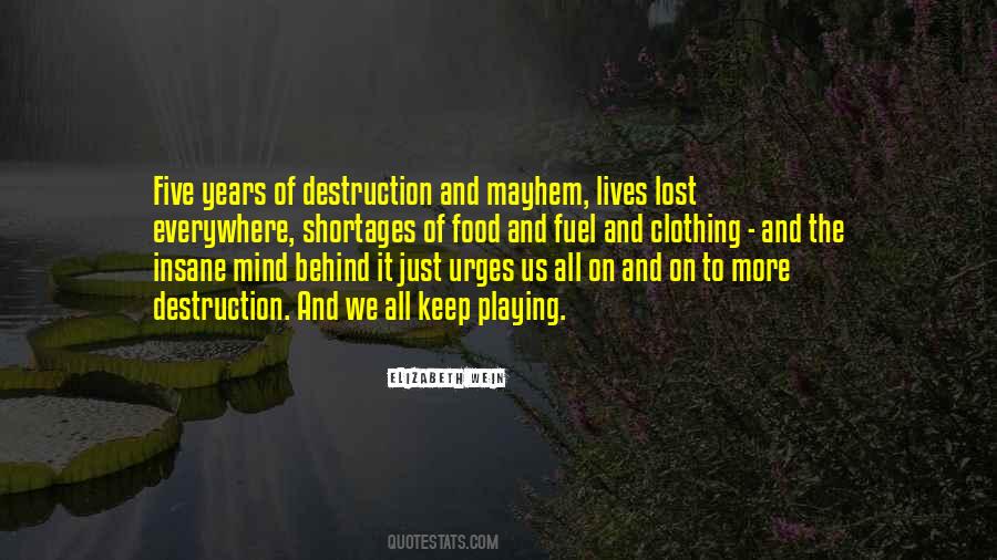 Destruction Of Us Quotes #1398752