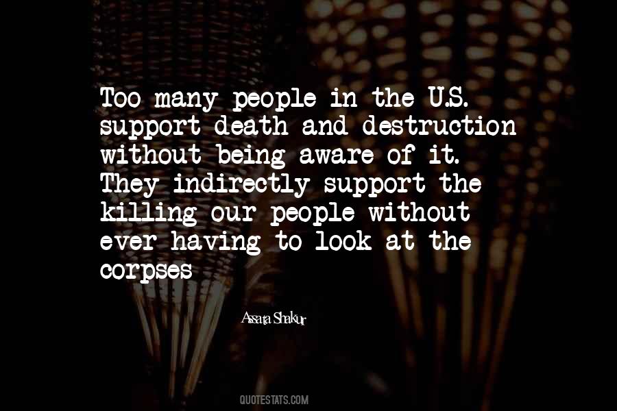 Destruction Of Us Quotes #1835373