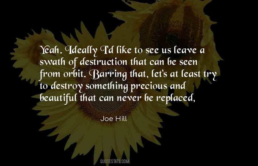 Destruction Of Us Quotes #509289