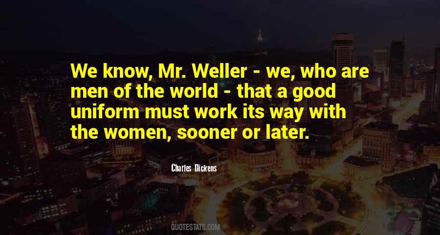 Charles E Weller Quotes #1415157