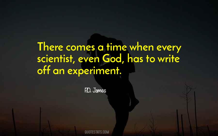 There Comes A Time When Quotes #1186141