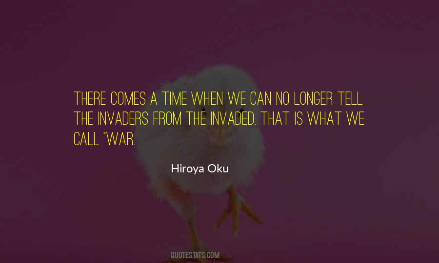 There Comes A Time When Quotes #1291341