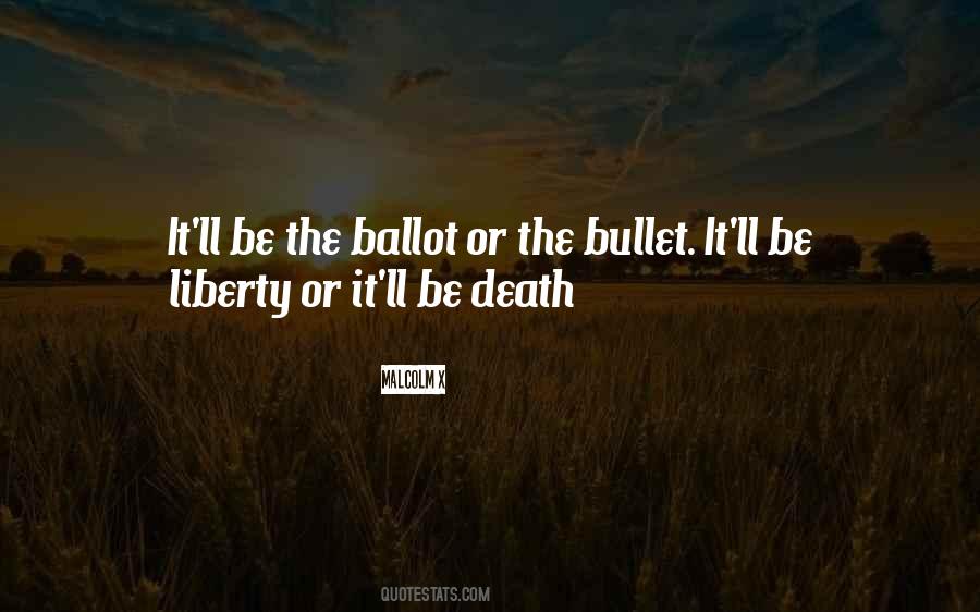 Ballot Or The Bullet Malcolm X Quotes #394078