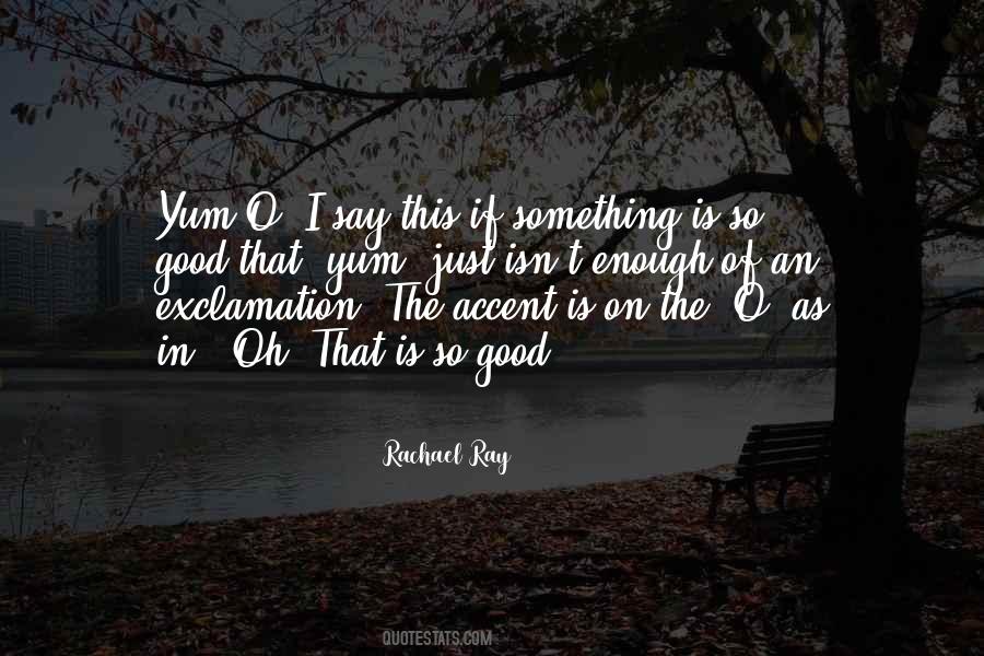 Tiada Texas Quotes #1415971
