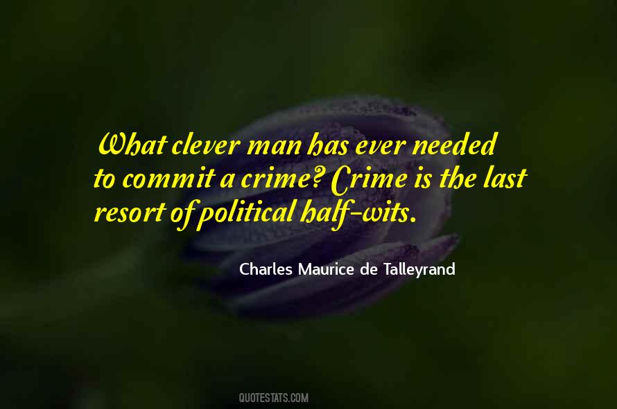 Charles Maurice Quotes #603116