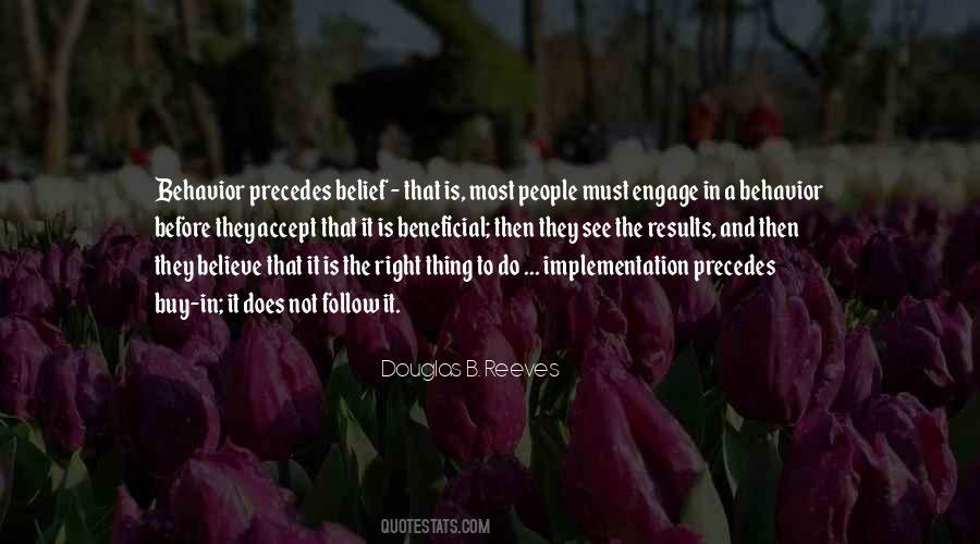 Quotes About The Right Thing To Do #1357488