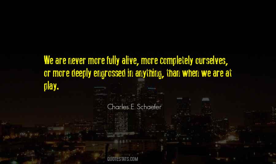 Charles Schaefer Quotes #1649880