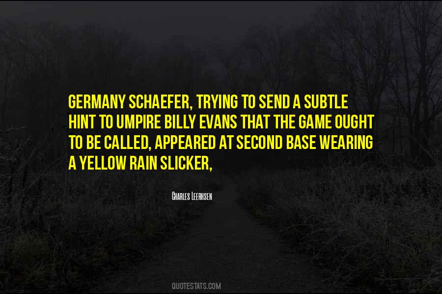 Charles Schaefer Quotes #245578