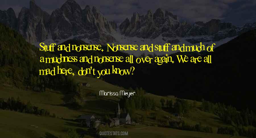 Nonsense And Stuff Quotes #751193