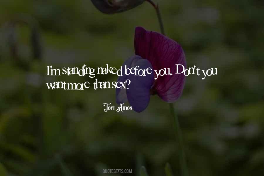 More Than Sex Quotes #1878080