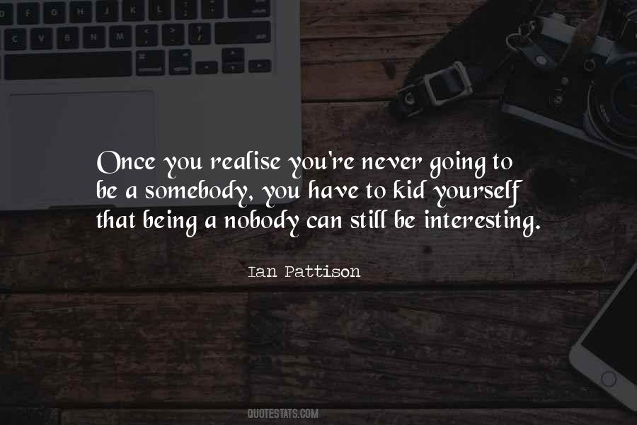 You Realise Quotes #1821753