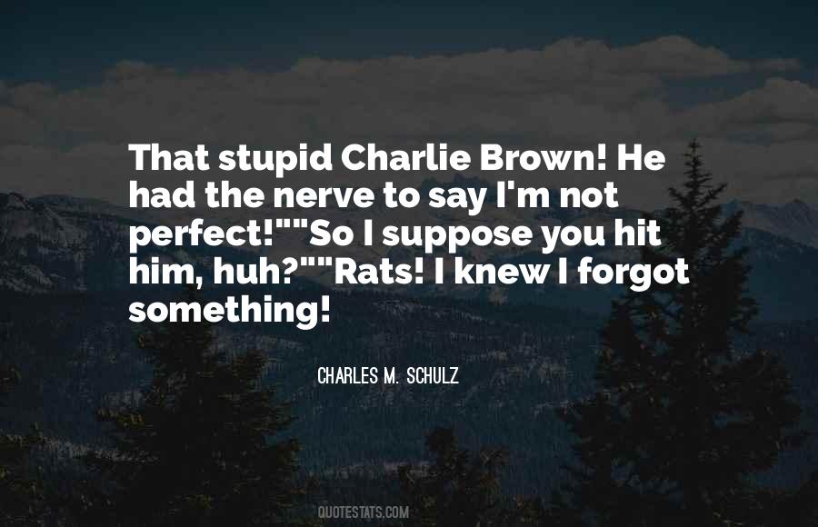 Charlie Brown's Quotes #1382390
