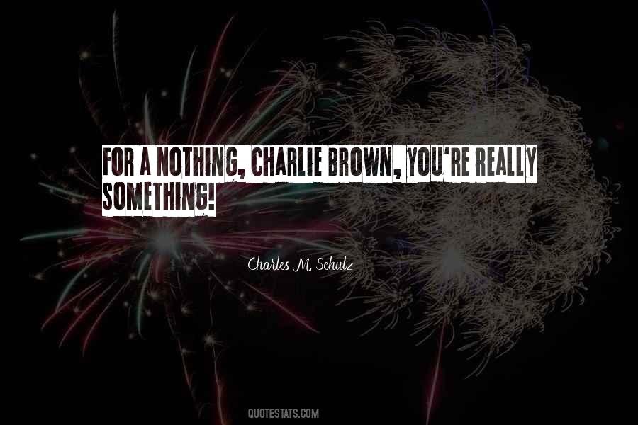 Charlie Brown's Quotes #1742108