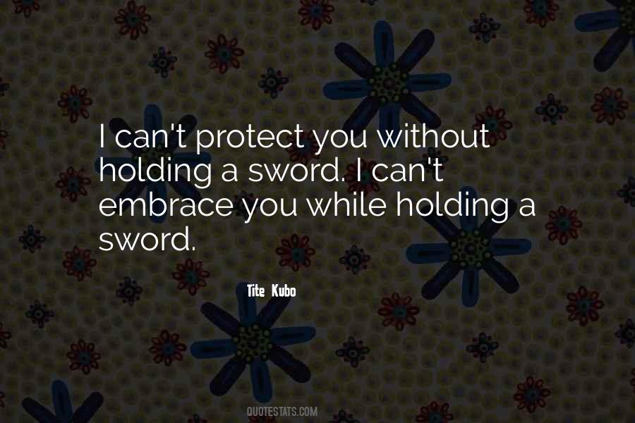 Protection From Love Quotes #18039